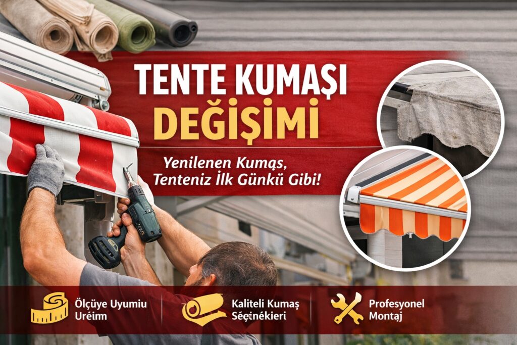 Tente Kumaşı Değişimi